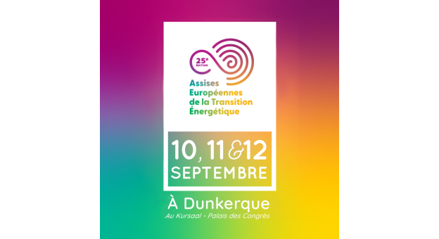 Les 25ème Assises européennes de la transition énergétique : Dunkerque et la décarbonation de l’industrie 