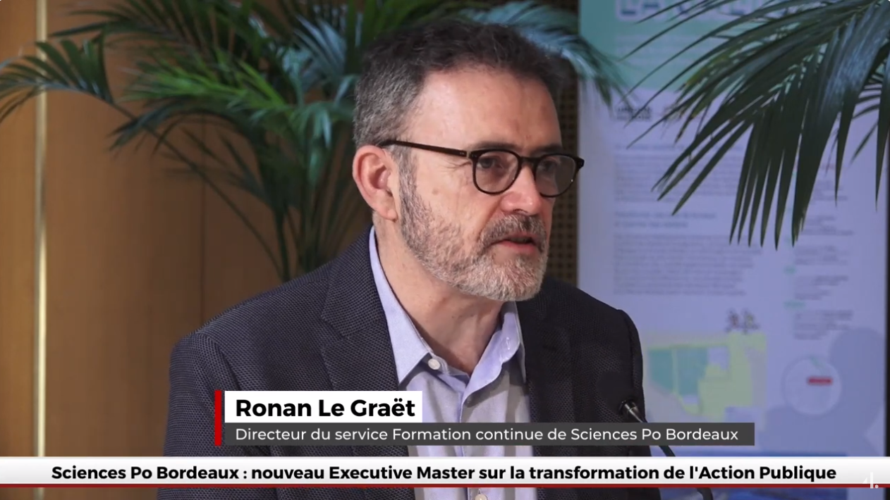 Sciences Po Bordeaux : nouveau Executive Master sur la transformation de l'Action Publique