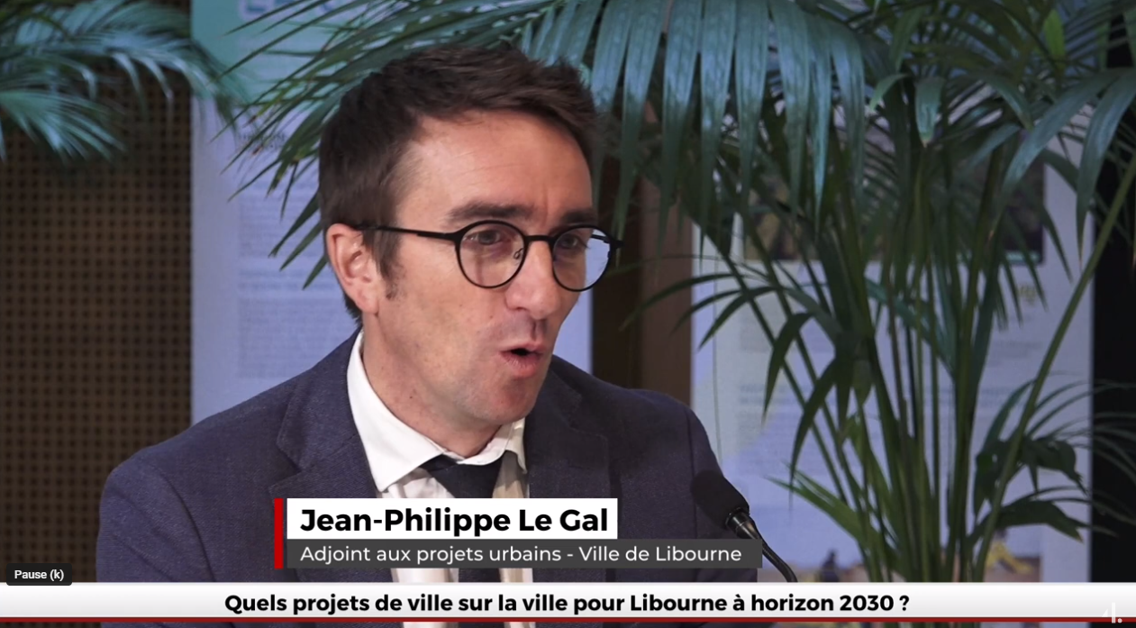 Quels projets de ville sur la ville pour Libourne à horizon 2030 ?